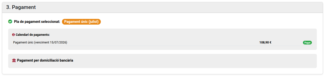 Calendari de pagaments amb el pagament únic ja cobrat