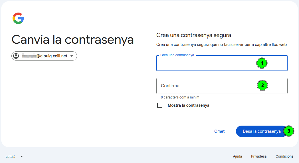 Pantalla per crear i confirmar la nova contrasenya segura