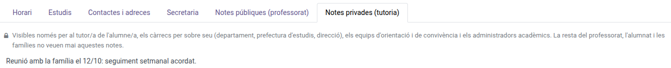 La fitxa de l'alumne amb les pestanyes Notes públiques (professorat) i Notes privades (tutoria)